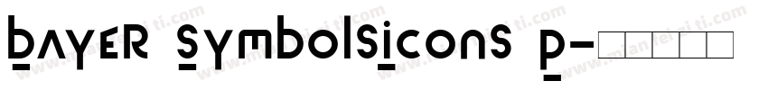 Bayer SymbolsIcons P字体转换
